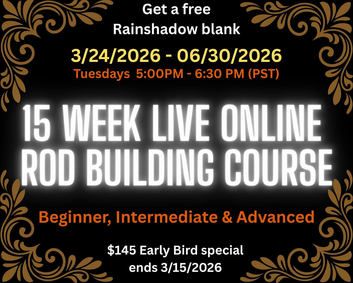 Rod Building 15 week online Course (with a Free Rainshadow Blank)